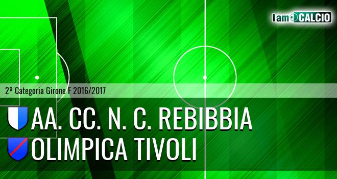 Aa. Cc. N. C. Rebibbia - Olimpica Tivoli