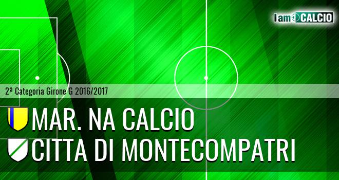 Mar. Na Calcio - Citta Di Montecompatri