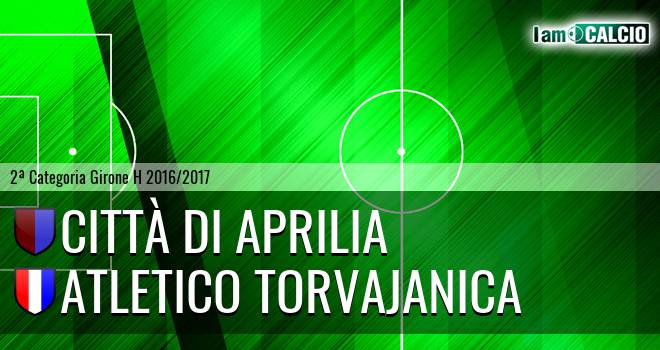 Città di Aprilia - Atletico Torvajanica