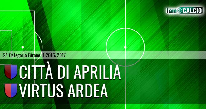 Città di Aprilia - Virtus Ardea