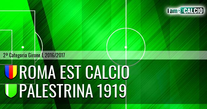 Roma est calcio - Palestrina 1919