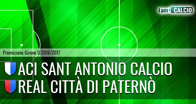 Aci Sant' Antonio Calcio - Real Città di Paternò