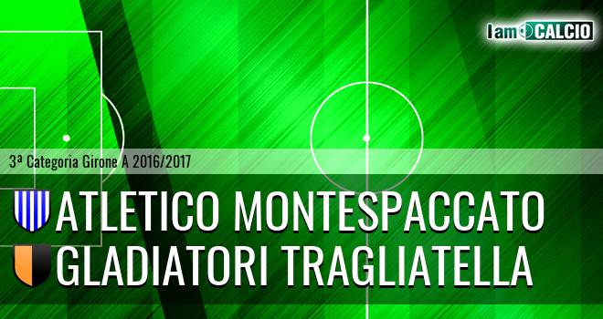 Atletico Montespaccato - Gladiatori Tragliatella