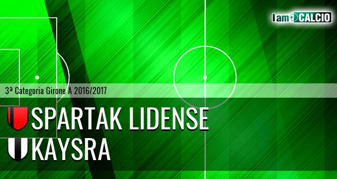 Spartak Lidense - Kaysra