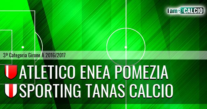 Atletico Enea Pomezia - Sporting Tanas Calcio