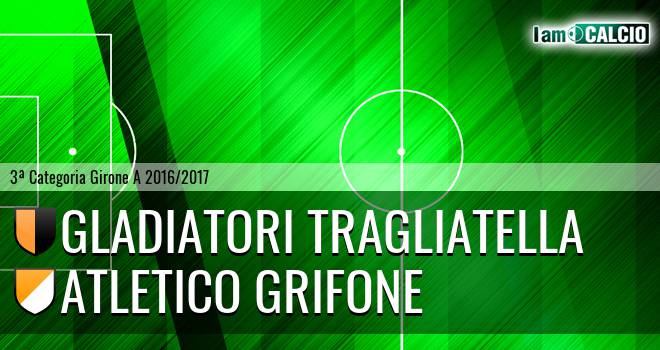 Gladiatori Tragliatella - Atletico Grifone