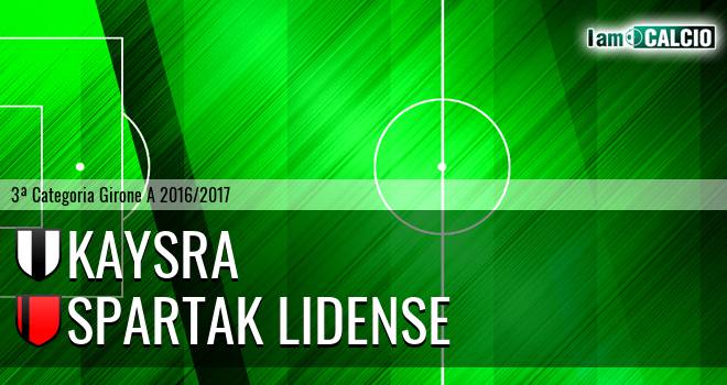 Kaysra - Spartak Lidense