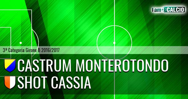 Castrum Monterotondo - Shot Cassia