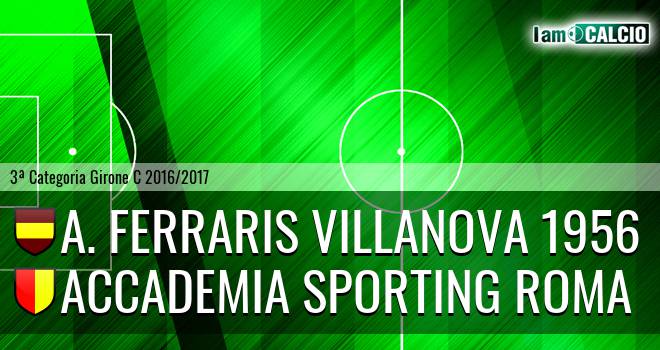 A. Ferraris Villanova 1956 - Accademia Sporting Roma