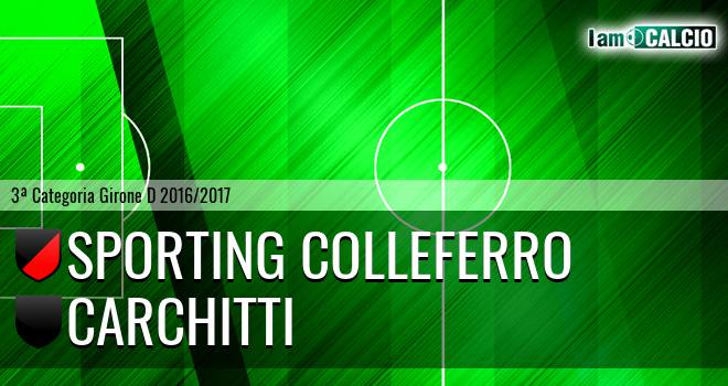 Sporting Colleferro - Carchitti