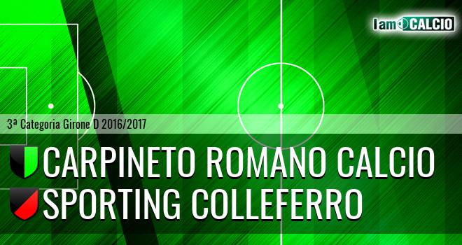 Carpineto Romano Calcio - Sporting Colleferro