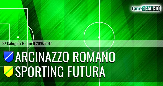 Arcinazzo Romano - Sporting Futura