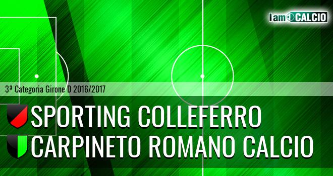 Sporting Colleferro - Carpineto Romano Calcio