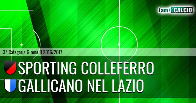 Sporting Colleferro - Gallicano Nel Lazio