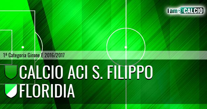 Calcio Aci S. Filippo - Floridia Calcio