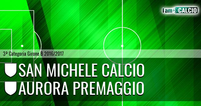 San Michele calcio - Aurora Premaggio