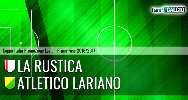 La Rustica - Atletico Lariano