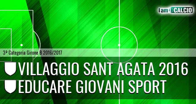 Villaggio Sant Agata 2016 - Educare Giovani Sport