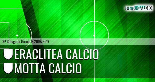 Eraclitea Calcio - Motta Calcio