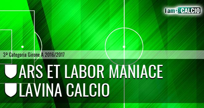 Ars Et Labor Maniace - Lavina Calcio