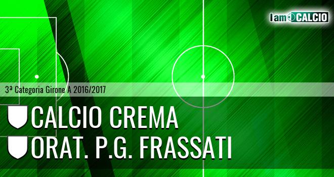 Calcio Crema - Orat. P.G. Frassati