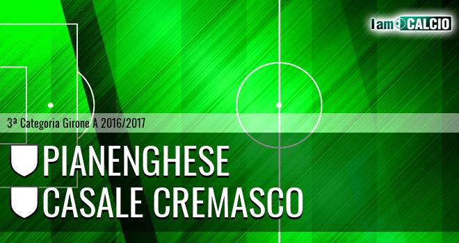 Pianenghese - Casale Cremasco