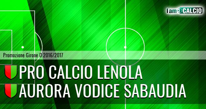 Pro Calcio Lenola - Aurora Vodice Sabaudia