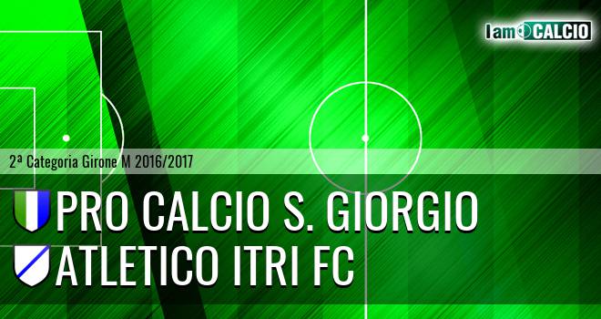 Pro Calcio S. Giorgio - Atletico Itri FC