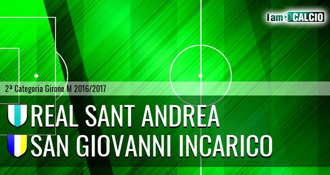 Real Sant Andrea - San Giovanni Incarico