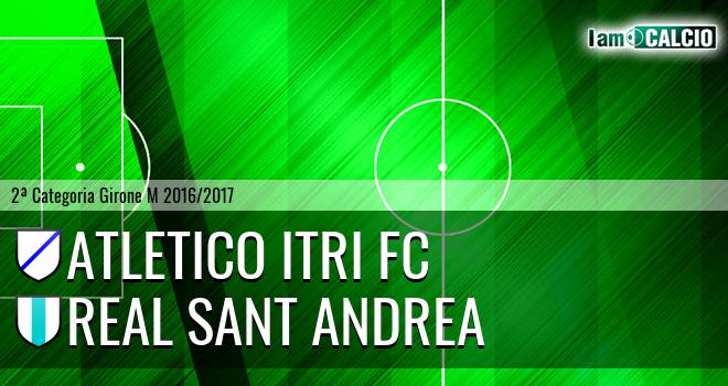 Atletico Itri FC - Real Sant Andrea