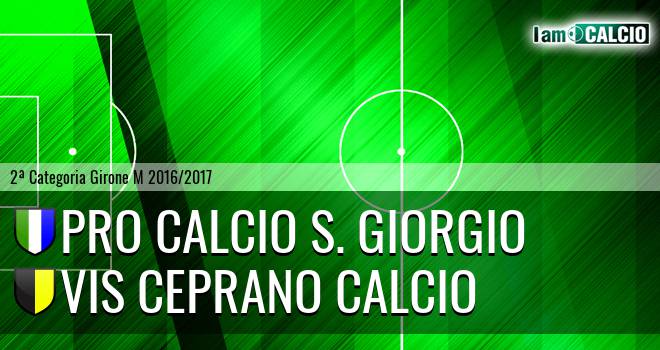 Pro Calcio S. Giorgio - Vis Ceprano Calcio