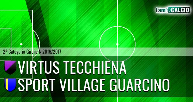 Virtus Tecchiena - Sport Village Guarcino