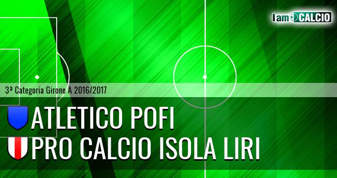 Atletico Pofi - Pro Calcio Isola Liri