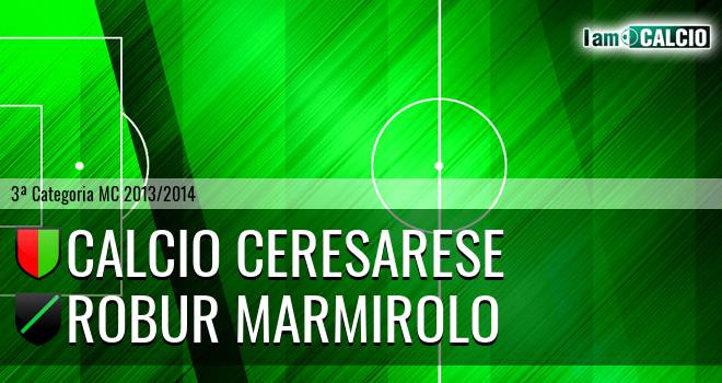 Calcio Ceresarese - Robur Marmirolo