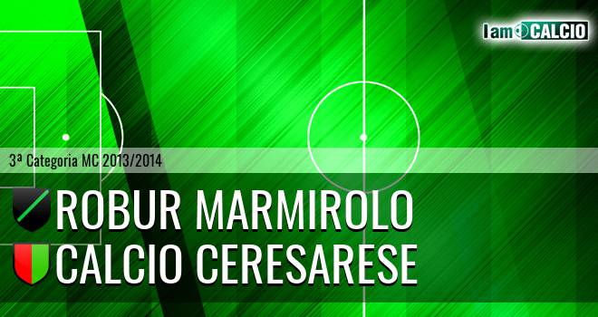 Robur Marmirolo - Calcio Ceresarese