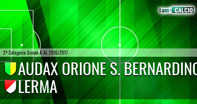 Audax Orione S. Bernardino - Lerma