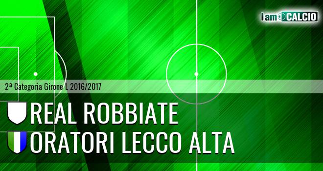 Real Robbiate - Oratori Lecco Alta