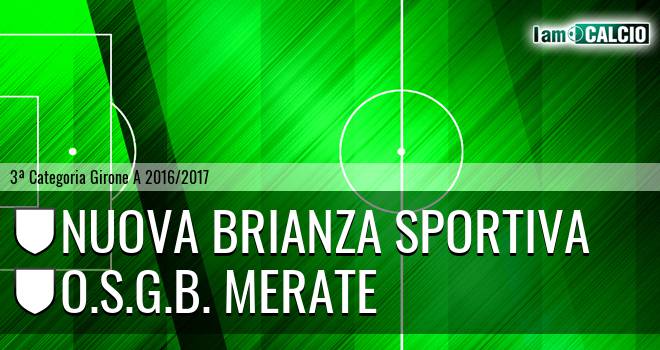 Nuova Brianza Sportiva - O.S.G.B. Merate