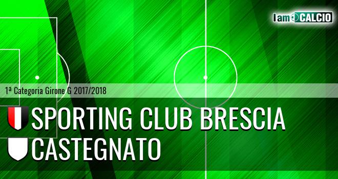 Sporting Club Brescia - Atletico Castegnato