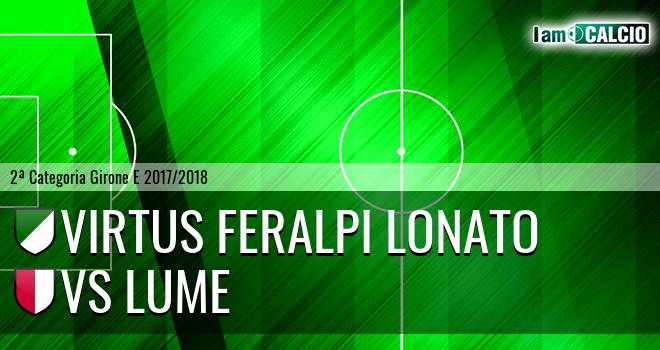 Virtus Feralpi Lonato - Vs Lume