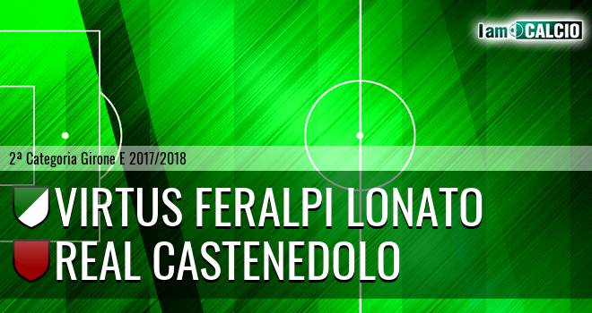 Virtus Feralpi Lonato - Real Castenedolo