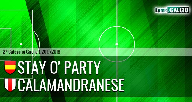 Stay O' Party - Calamandranese