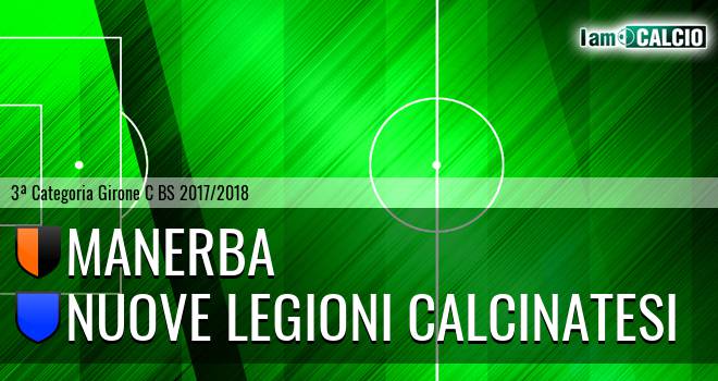 Manerba - Nuove Legioni Calcinatesi