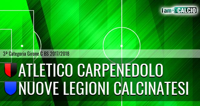 Atletico Carpenedolo - Nuove Legioni Calcinatesi