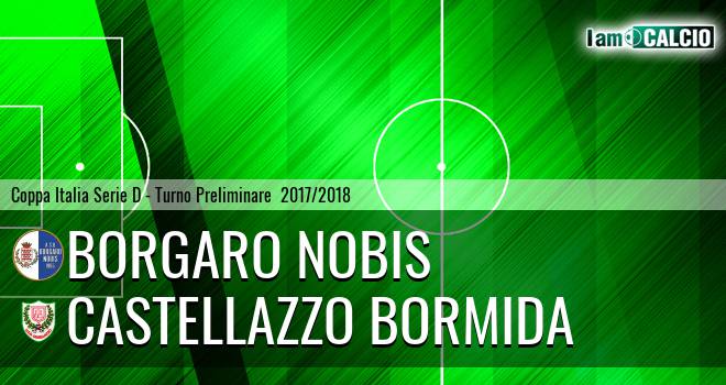 Borgaro Nobis - Castellazzo Bormida