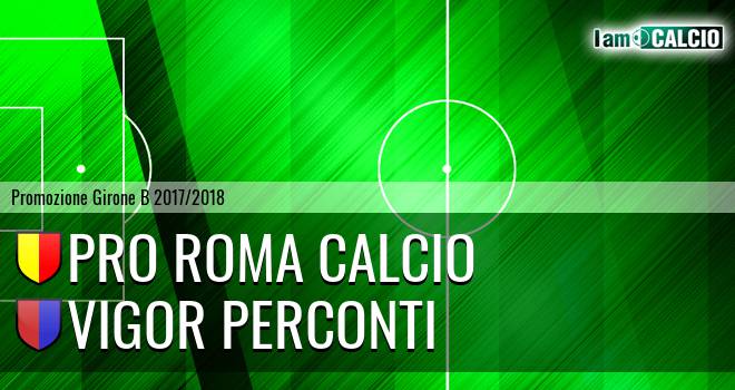 Pro Roma Calcio - Vigor Perconti