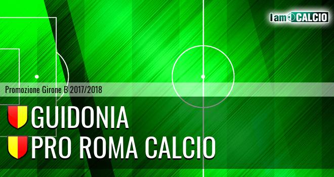 Guidonia - Pro Roma Calcio
