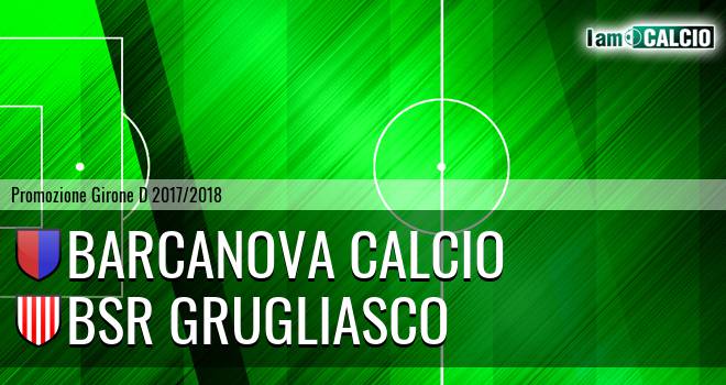 Barcanova Calcio - Bsr Grugliasco