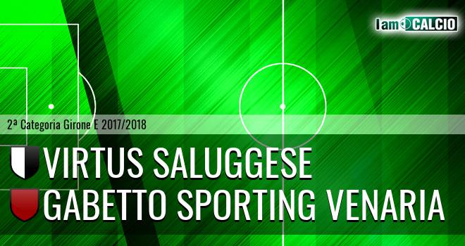 Virtus Saluggese - Gabetto Sporting Venaria