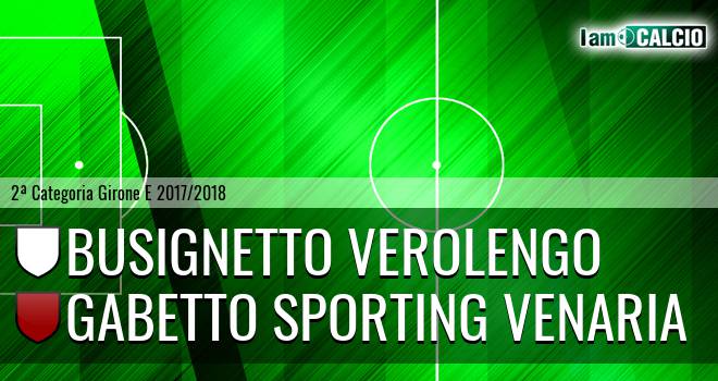 Busignetto Verolengo - Gabetto Sporting Venaria